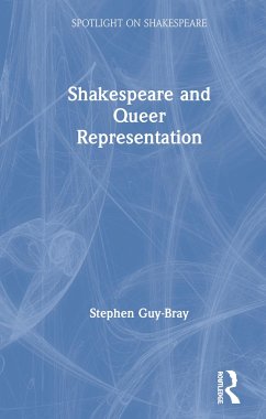 Shakespeare and Queer Representation - Guy-Bray, Stephen