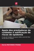 Apoio dos prestadores de cuidados à notificação de riscos de epidemia