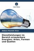 Dienstleistungen im Bereich erneuerbare Energien: Arten, Formen und Quellen