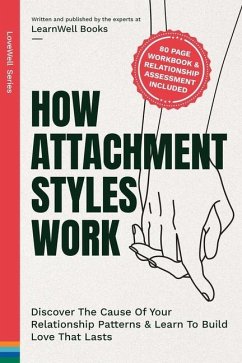 How Attachment Styles Work - Books, Learnwell