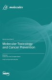 Molecular Toxicology and Cancer Prevention