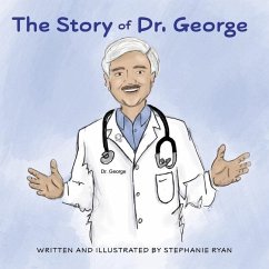 The Story of Dr. George - Ryan, Stephanie