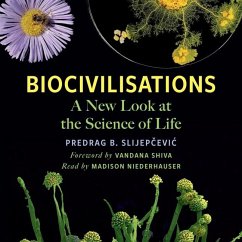 Biocivilisations - Slijepcevic, Predrag B