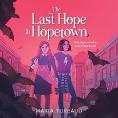 The Last Hope in Hopetown - Tureaud, Maria
