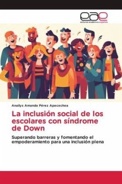 La inclusión social de los escolares con síndrome de Down - Pérez Apecechea, Anailys Amanda