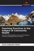 Teaching Practices in the Subject of Community Health