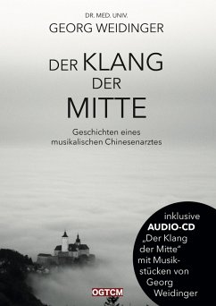 Der Klang der Mitte (eBook, ePUB) - Weidinger, Georg