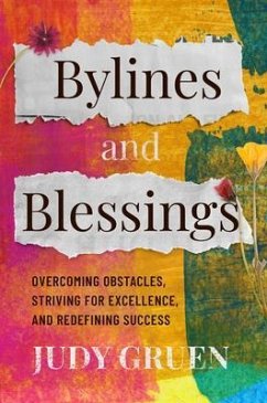Bylines and Blessings (eBook, ePUB)