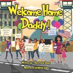 Welcome Home Daddy! - Inniss, Hawtencia