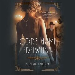 Code Name Edelweiss - Landsem, Stephanie