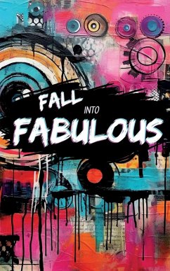 Fall Into Fabulous - Shelfer, Jana