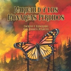 Marigold y los Monarcas Perdidos - Vendetti, Jessica