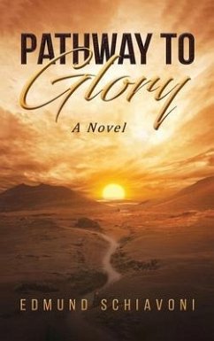 Pathway to Glory - Schiavoni, Edmund