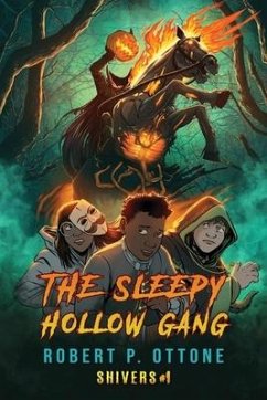 The Sleepy Hollow Gang - Ottone, Robert P