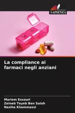 La compliance ai farmaci negli anziani - Essouri, Mariem;Teyeb Ben Salah, Zeineb;Khammassi, Naziha