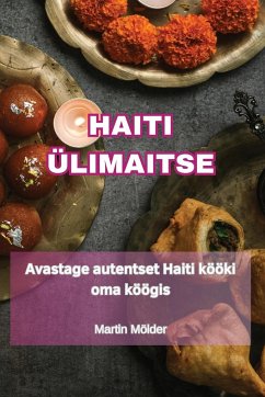 HAITI ÜLIMAITSE - Martin Mölder