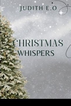 Christmas Whispers - Judith, E O