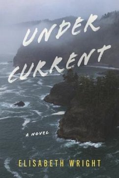 Undercurrent - Wright, Elisabeth