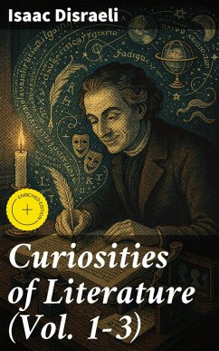 Cover Curiosities of Literature (Vol. 1-3) (eBook, ePUB)