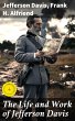 The Life and Work of Jefferson Davis... - Bild 1