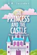 The Princess and the Castle: A Fairy... - Bild 1