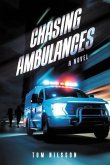 Chasing Ambulances (eBook, ePUB) Chasing Ambulances (eBook, ePUB)