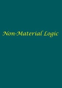 Non-Material Logic (eBook, ePUB) - Morose, Ray
