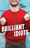 Brilliant Idiots (eBook, ePUB)