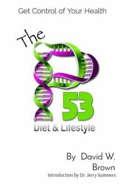 The P53 Diet & Lifestyle (eBook, ePUB) - Brown, David