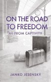 On the Road to Freedom (eBook, ePUB)