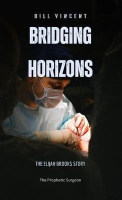 Bridging Horizons (eBook, ePUB) - Vincent, Bill