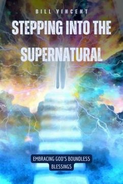 Cover Stepping Into the Supernatural (eBook, ePUB)