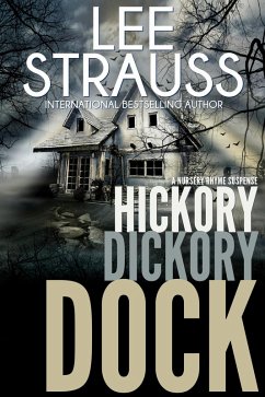 Cover Hickory Dickory Dock (A Nursery Rhyme Suspense, #3) (eBook, ePUB)