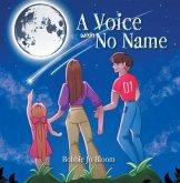 A Voice with No Name (eBook, ePUB) A Voice with No Name (eBook, ePUB)