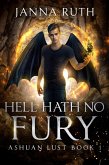 Hell Hath no Fury (Ashuan, #4) (eBook, ePUB)