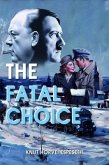 The Fatal Choice (eBook, ePUB)