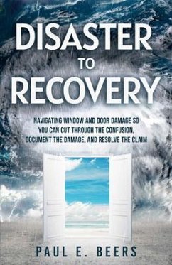 Disaster to Recovery (eBook, ePUB) - Beers, Paul E.