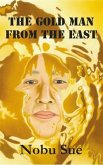 The Gold Man from the East (eBook, ePUB)