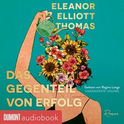 Das Gegenteil von Erfolg (MP3-Download) - Thomas, Eleanor Elliott