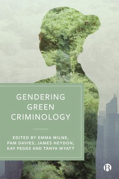 Gendering Green Criminology (eBook, ePUB)