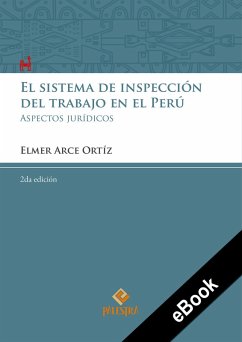 El sistema de inspección del trabajo en el Perú (eBook, ePUB) - Arce Ortíz, Elmer