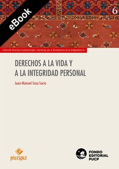 Derechos a la vida y a la integridad personal (eBook, ePUB) - Sosa Sacio, Juan Manuel