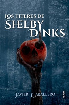 Los Títeres de Shelby Dinks (eBook, ePUB) - Caballero, Javier