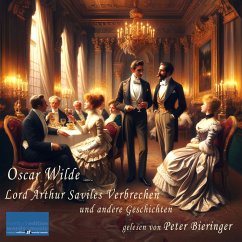 Lord Arthur Saviles Verbrechen und andere Geschichten (MP3-Download) - Wilde, Oscar