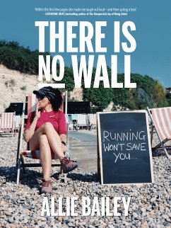 There is No Wall (eBook, ePUB) - Bailey, Allie