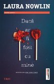 Daca ar fi fost cu mine (eBook, ePUB)