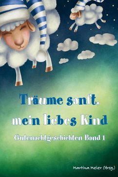 Träume sanft, mein liebes Kind (eBook, ePUB) Cover Träume sanft, mein liebes Kind (eBook, ePUB)