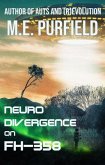 Neurodivergence on FH-358 (Short Story) (eBook, ePUB) Neurodivergence on FH-358 (Short Story) (eBook, ePUB)