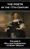 The Poets of the 17th Century - Volume II - William Habington to Mary Wroth (eBook, ePUB)