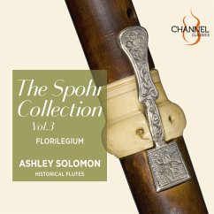 The Spohr Collection,Vol. 3 - Florilegium/Solomon,Ashley